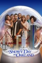 Nonton Film A Snowy Day in Oakland (2023) Subtitle Indonesia Streaming Movie Download