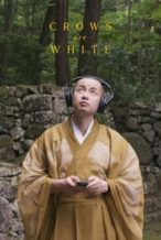 Nonton Film Crows Are White (2022) Subtitle Indonesia Streaming Movie Download