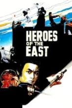 Nonton Film Heroes of the East (1978) Subtitle Indonesia Streaming Movie Download