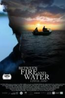 Layarkaca21 LK21 Dunia21 Nonton Film Between Fire and Water (2021) Subtitle Indonesia Streaming Movie Download