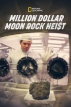 Nonton Film Million Dollar Moon Rock Heist (2012) Subtitle Indonesia Streaming Movie Download