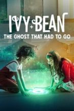 Nonton Film Ivy + Bean: The Ghost That Had to Go (2022) Subtitle Indonesia Streaming Movie Download