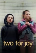 Nonton Film Two for Joy (2018) Subtitle Indonesia Streaming Movie Download