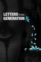 Nonton Film Letters from Generation Rx (2017) Subtitle Indonesia Streaming Movie Download