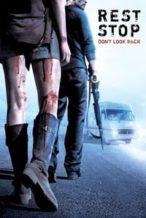 Nonton Film Rest Stop: Don’t Look Back (2008) Subtitle Indonesia Streaming Movie Download