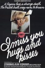 Nonton Film I Miss You, Hugs and Kisses (1978) Subtitle Indonesia Streaming Movie Download