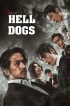 Nonton Film HELL DOGS (2022) Subtitle Indonesia Streaming Movie Download