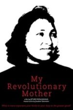 My Revolutionary Mother (2013)