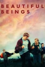 Nonton Film Beautiful Beings (2022) Subtitle Indonesia Streaming Movie Download