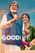 Nonton Film Goodbye (2022) Subtitle Indonesia Streaming Movie Download