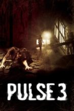 Nonton Film Pulse 3 (2008) Subtitle Indonesia Streaming Movie Download