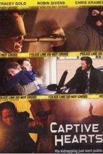 Captive Hearts (2005)