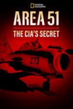 Area 51: The CIA’s Secret (2014)