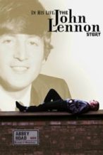Nonton Film In His Life: The John Lennon Story (2000) Subtitle Indonesia Streaming Movie Download