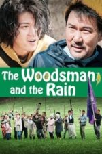 The Woodsman and the Rain (2012)