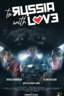 Layarkaca21 LK21 Dunia21 Nonton Film To Russia with Love (2022) Subtitle Indonesia Streaming Movie Download