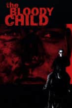 Nonton Film The Bloody Child (1996) Subtitle Indonesia Streaming Movie Download