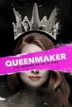Nonton Film Queenmaker: The Making of an It Girl (2023) Subtitle Indonesia Streaming Movie Download