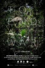 Nonton Film To End a War (2017) Subtitle Indonesia Streaming Movie Download