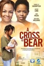 Nonton Film A Cross to Bear (2012) Subtitle Indonesia Streaming Movie Download