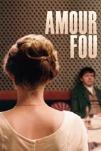 Nonton Film Amour Fou (2014) Subtitle Indonesia Streaming Movie Download