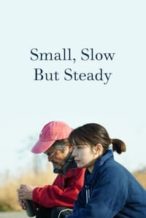 Nonton Film Small, Slow But Steady (2022) Subtitle Indonesia Streaming Movie Download