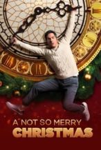 Nonton Film A Not So Merry Christmas (2022) Subtitle Indonesia Streaming Movie Download