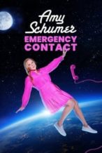 Nonton Film Amy Schumer: Emergency Contact (2023) Subtitle Indonesia Streaming Movie Download