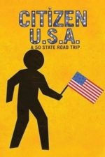Citizen USA: A 50 State Road Trip (2011)
