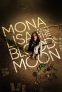 Layarkaca21 LK21 Dunia21 Nonton Film Mona Lisa and the Blood Moon (2022) Subtitle Indonesia Streaming Movie Download