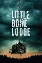 Nonton Film Little Bone Lodge (2023) Subtitle Indonesia Streaming Movie Download