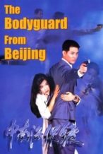 Nonton Film The Bodyguard from Beijing (1994) Subtitle Indonesia Streaming Movie Download