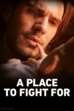 Nonton Film A Place to Fight For (2023) Subtitle Indonesia Streaming Movie Download