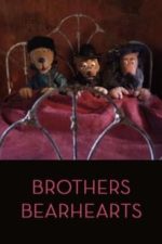 Brothers Bearhearts (2005)