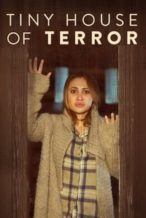 Nonton Film Tiny House of Terror (2017) Subtitle Indonesia Streaming Movie Download