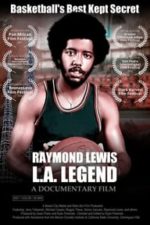 Raymond Lewis: L.A. Legend (2022)