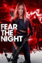 Nonton Film Fear the Night (2023) Subtitle Indonesia Streaming Movie Download