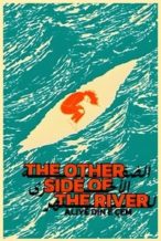 Nonton Film The Other Side of the River (2021) Subtitle Indonesia Streaming Movie Download