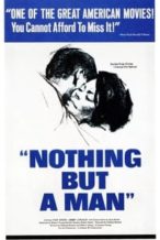 Nonton Film Nothing But a Man (1964) Subtitle Indonesia Streaming Movie Download