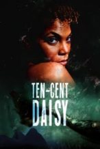 Nonton Film Ten-Cent Daisy (2021) Subtitle Indonesia Streaming Movie Download
