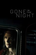 Nonton Film Gone in the Night (2022) Subtitle Indonesia Streaming Movie Download