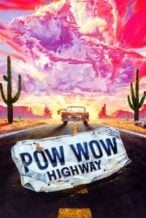 Nonton Film Powwow Highway (1989) Subtitle Indonesia Streaming Movie Download