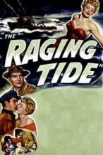 Nonton Film The Raging Tide (1951) Subtitle Indonesia Streaming Movie Download