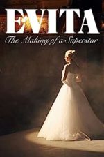 Evita: The Making of a Superstar (2018)