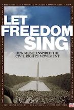 Nonton Film Let Freedom Sing: How Music Inspired the Civil Rights Movement (2009) Subtitle Indonesia Streaming Movie Download