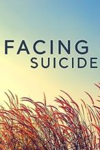 Nonton Film Facing Suicide (2022) Subtitle Indonesia Streaming Movie Download