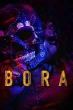 Nonton Film Bora (2023) Subtitle Indonesia Streaming Movie Download