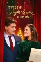 Nonton Film ‘Twas the Night Before Christmas (2022) Subtitle Indonesia Streaming Movie Download