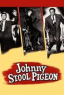 Layarkaca21 LK21 Dunia21 Nonton Film Johnny Stool Pigeon (1949) Subtitle Indonesia Streaming Movie Download