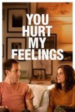Nonton Film You Hurt My Feelings (2023) Subtitle Indonesia Streaming Movie Download